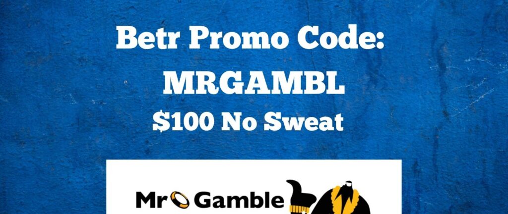 Betr Promo Code MRGAMBL