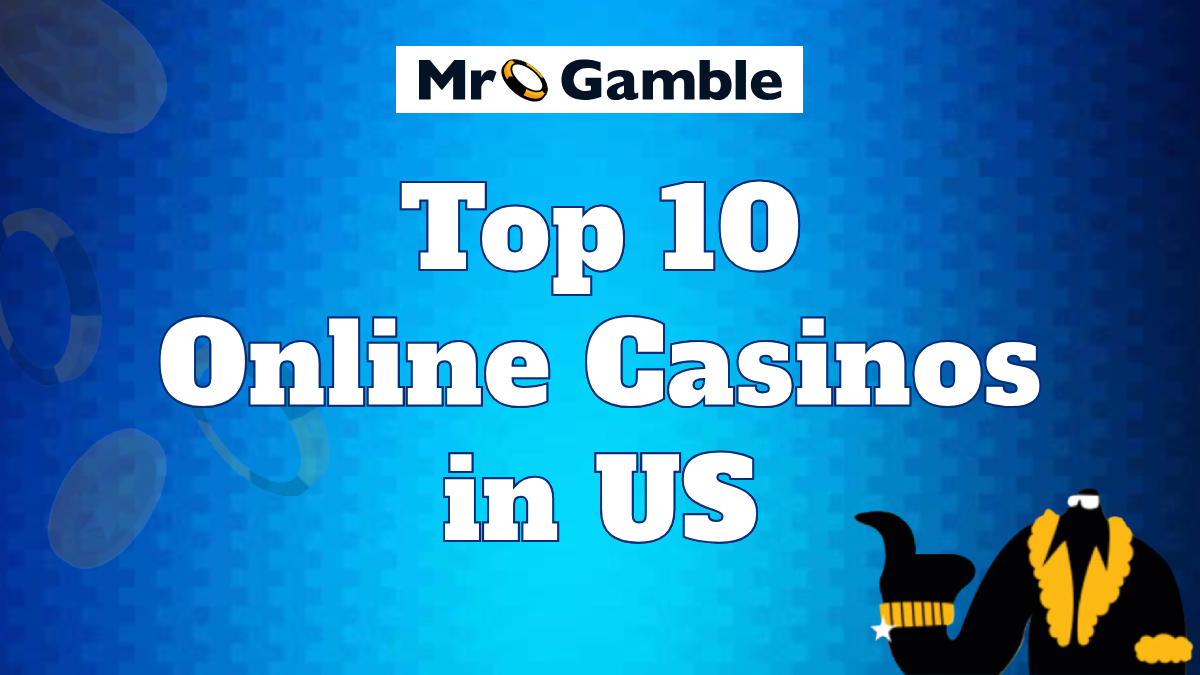 Top 10 Online Casinos in US